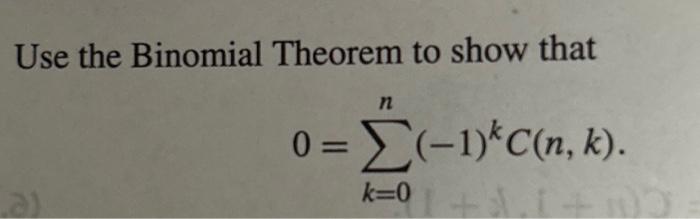 Solved Use the Binomial Theorem to show that | Chegg.com