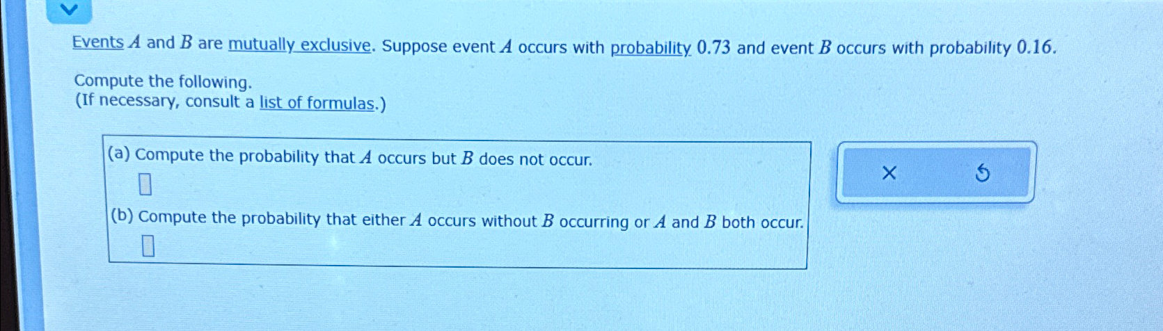 Solved Events A And B ﻿are Mutually Exclusive. Suppose Event | Chegg.com