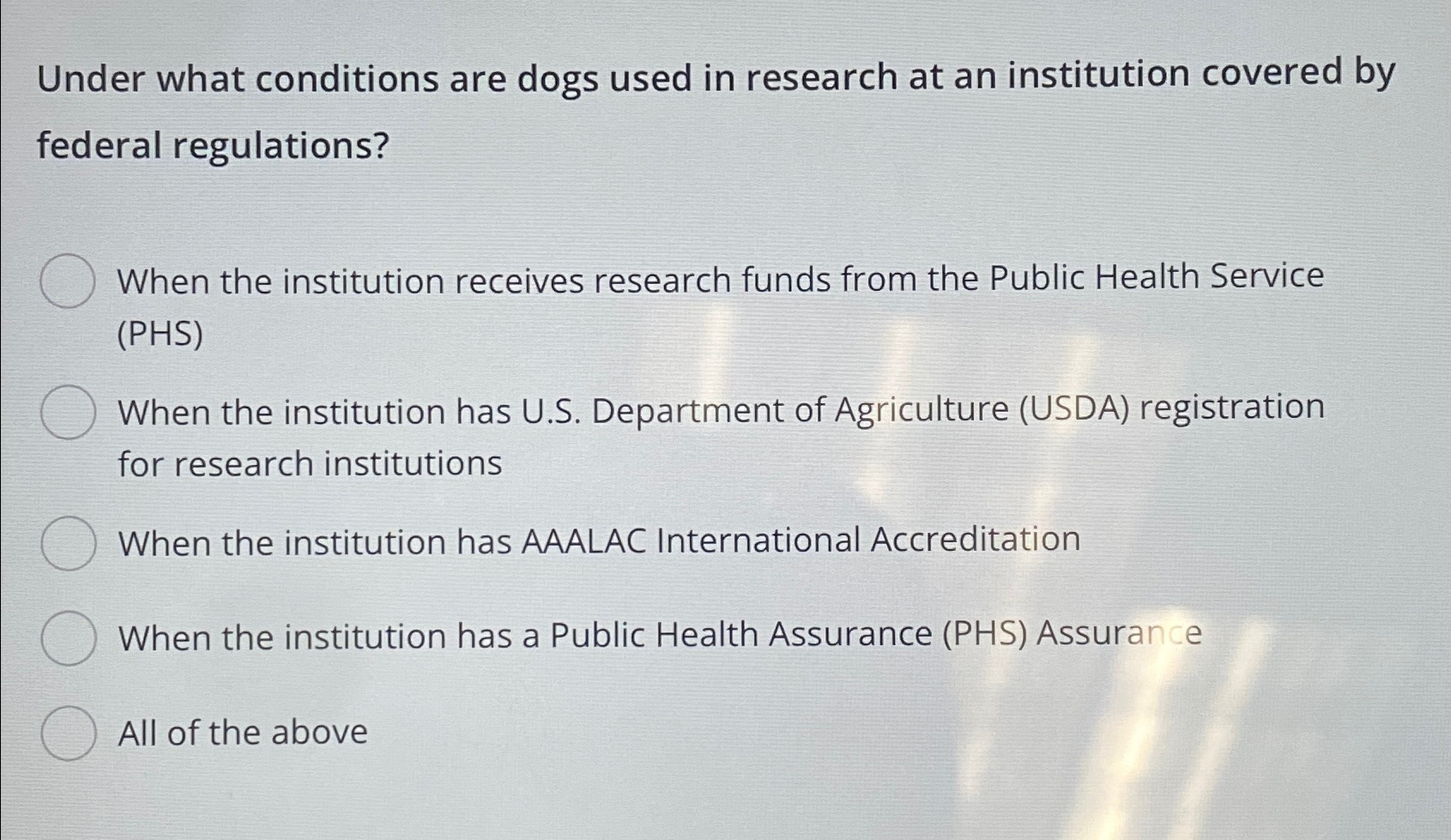 Solved Under what conditions are dogs used in research at an