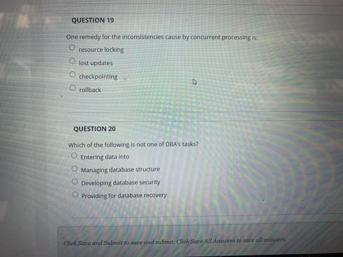 Solved QUESTION 19 One remedy for the inconsistencies cause