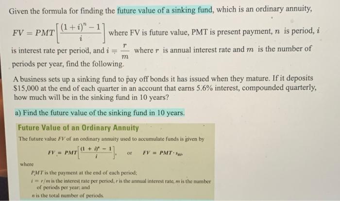 Solved Given the formula for finding the future value of a | Chegg.com
