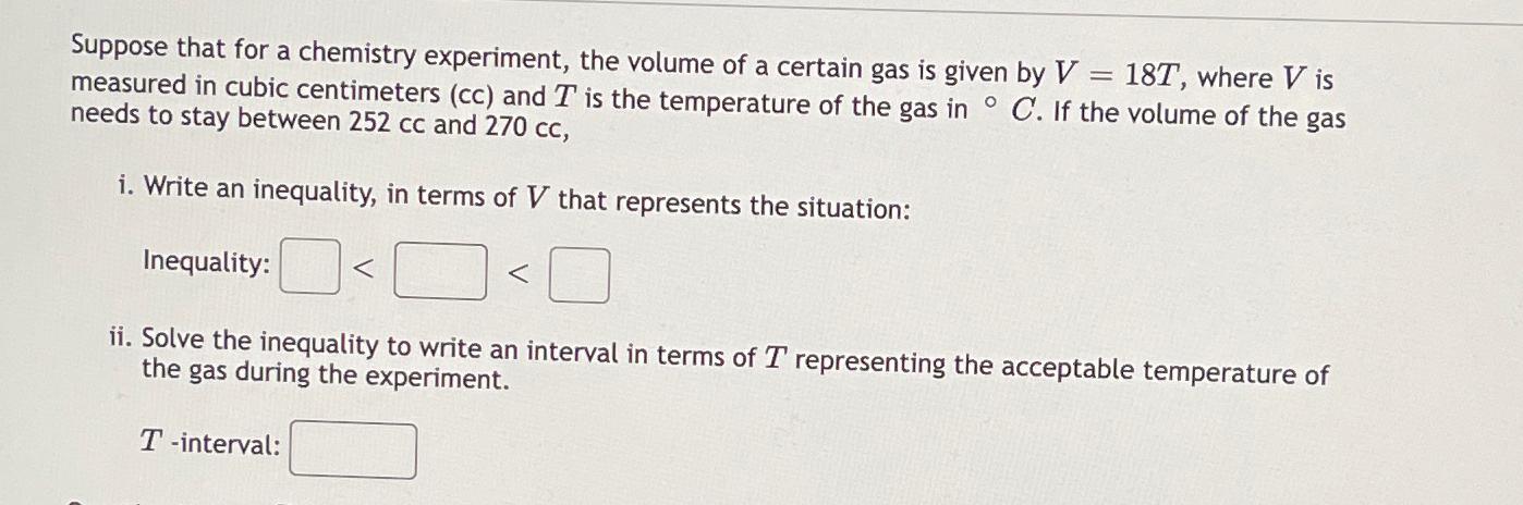 Solved Suppose that for a chemistry experiment, the volume | Chegg.com