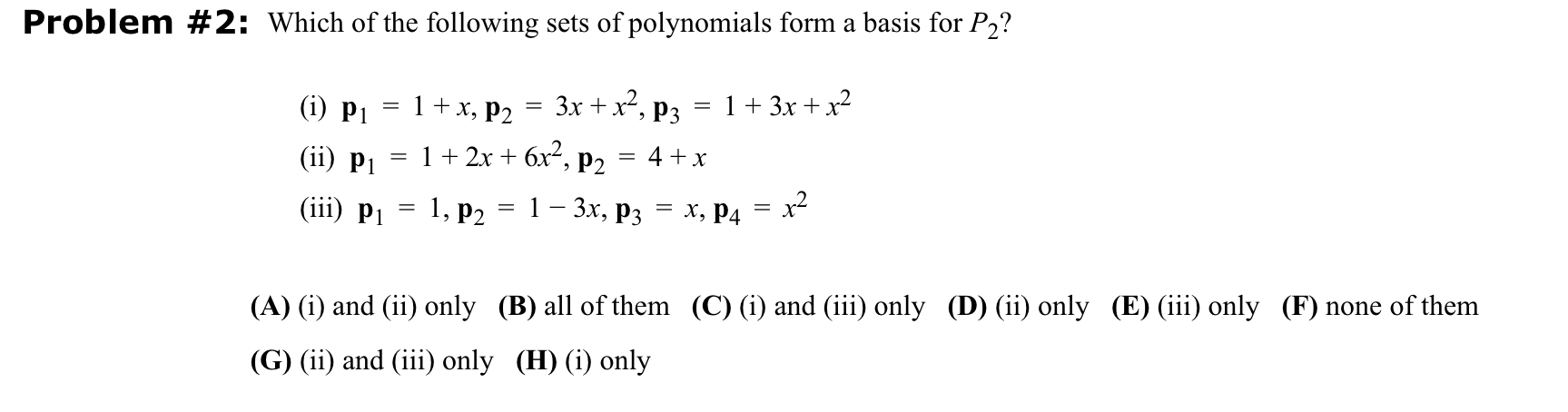 Solved Problem # 2: Which of the following sets of | Chegg.com