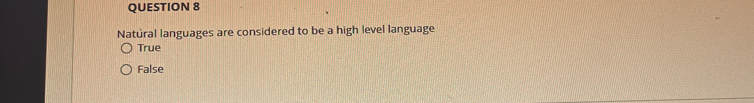 Solved QUESTION 8Natural languages are considered to be a | Chegg.com