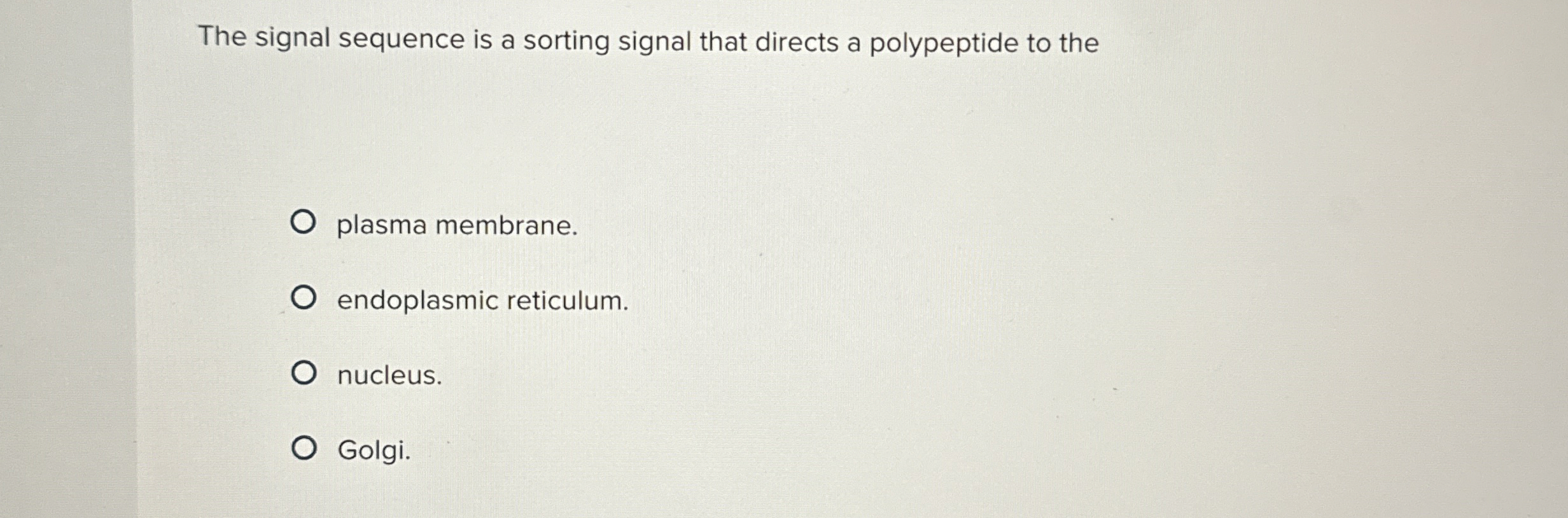 Solved The signal sequence is a sorting signal that directs | Chegg.com