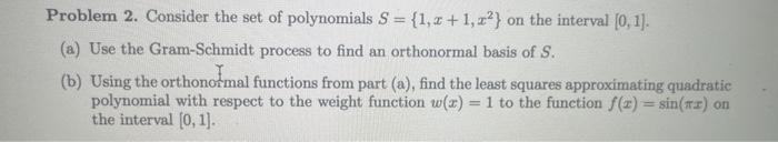 Solved Problem 2. Consider the set of polynomials | Chegg.com