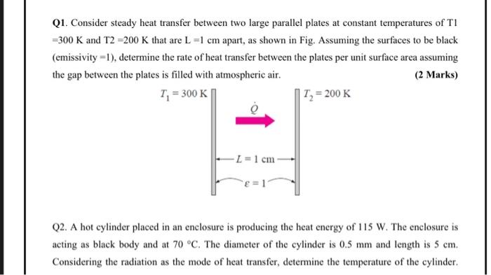 Solved Q1. Consider steady heat transfer between two large | Chegg.com