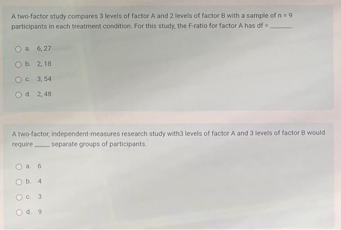 Solved A two-factor study compares 3 levels of factor A and | Chegg.com