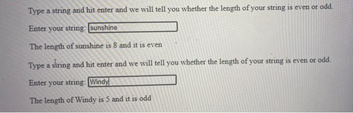 Solved Type a string and hit enter and we will tell you | Chegg.com