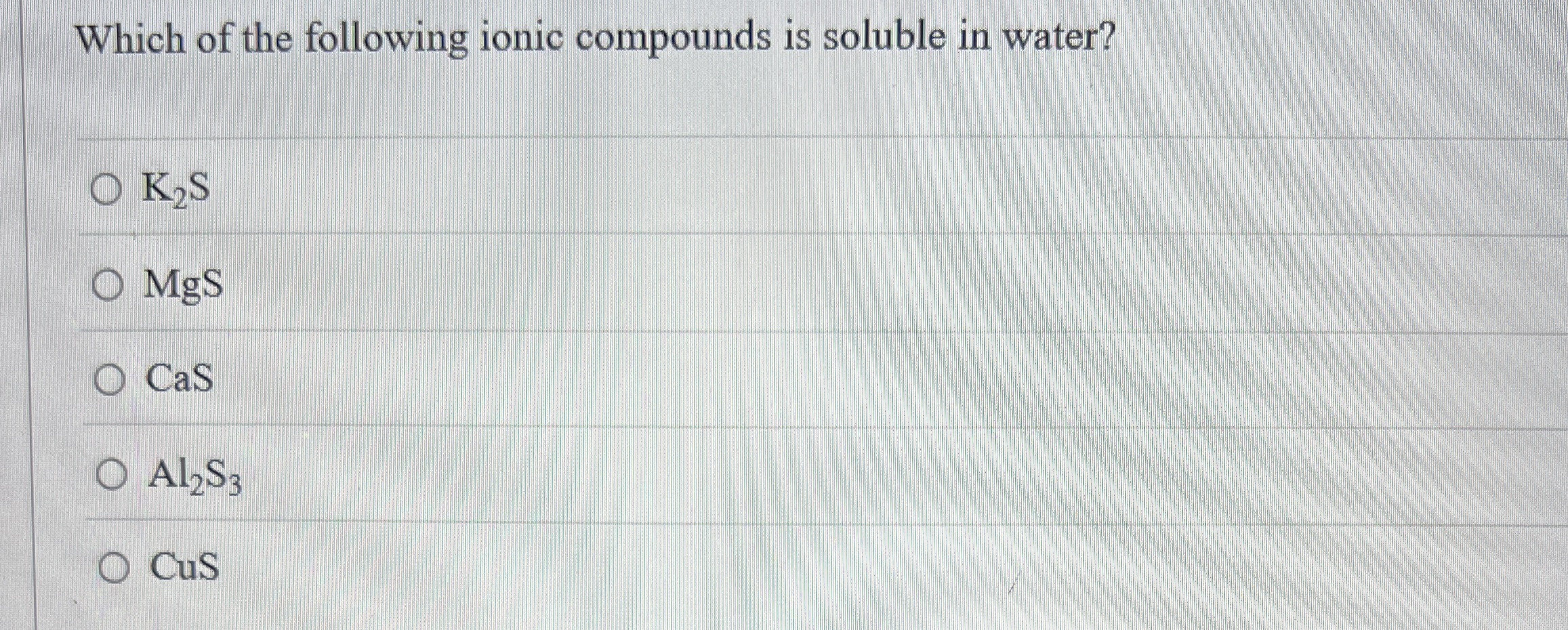 Solved Which of the following ionic compounds is soluble in