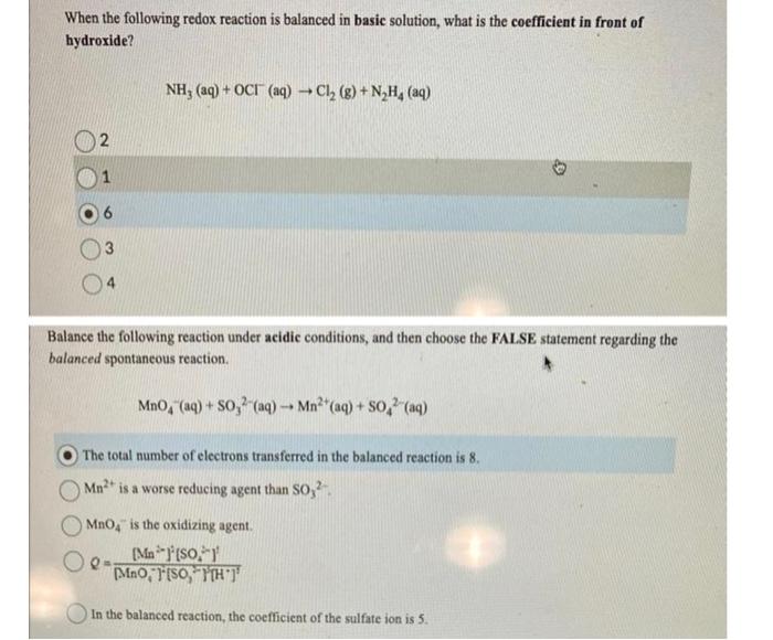 When the following redox reaction is balanced in basic solution, what is the coefficient in front of hydroxide?
\[
\mathrm{NH