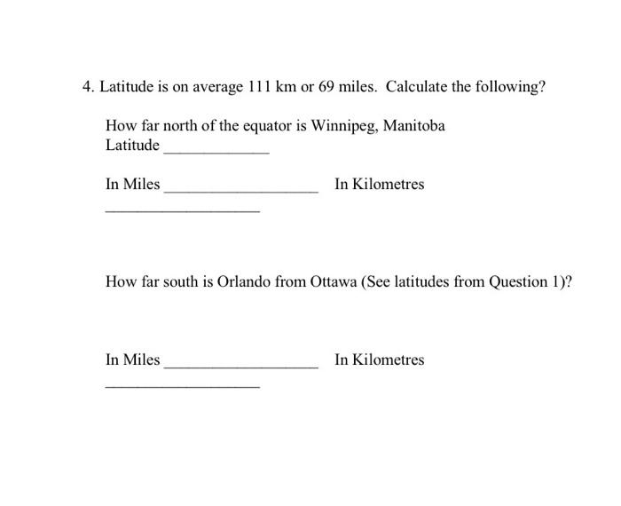 Solved Latitude is on average 111 km or 69 miles. Calculate Chegg