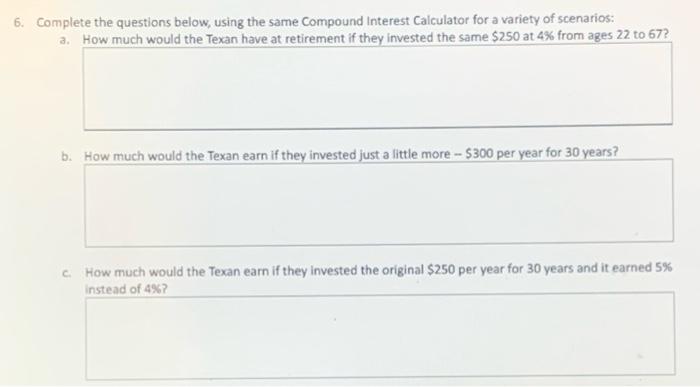 Solved 6. Complete the questions below, using the same | Chegg.com