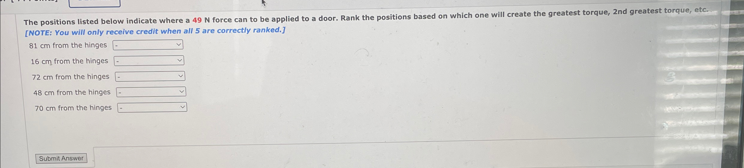 Solved The positions listed below indicate where a 49N | Chegg.com