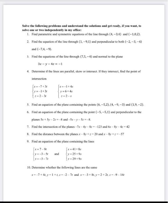 Solved and (−7,4,−9). 3. Find the equations of the line | Chegg.com