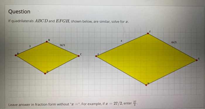 Solved Question If Quadrilaterals Abcd And Efgh Shown 7704