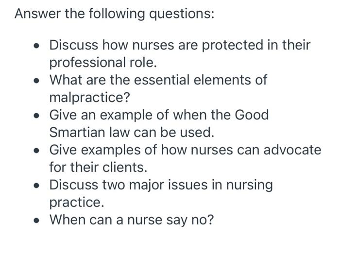 Solved Answer The Following Questions: • Discuss How Nurses 