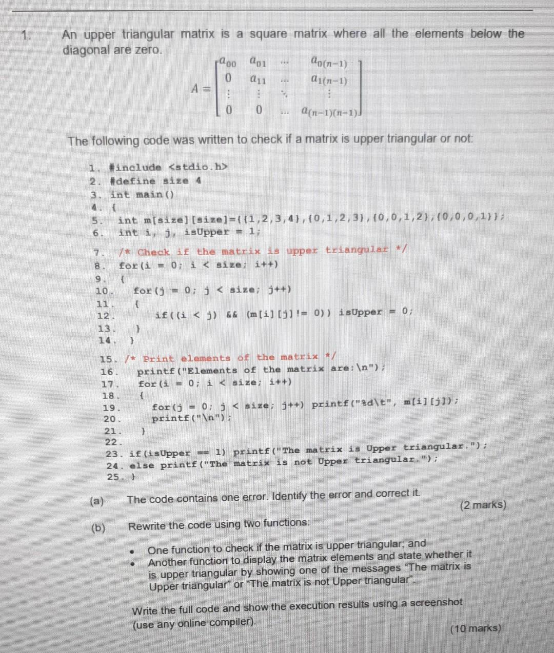 Solved An upper triangular matrix is a square matrix where | Chegg.com
