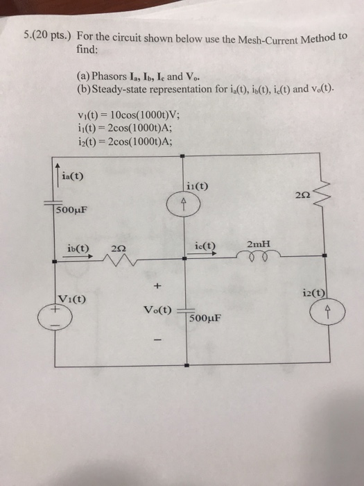 Solved 5.(20 pts.) For the circuit shown below use the | Chegg.com