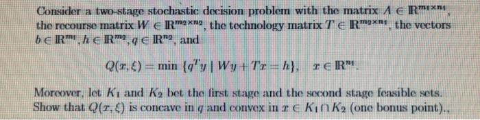 Consider a two-stage stochastic decision problem with | Chegg.com