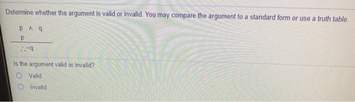 Solved Determine whether the argument is valid or invalid. | Chegg.com