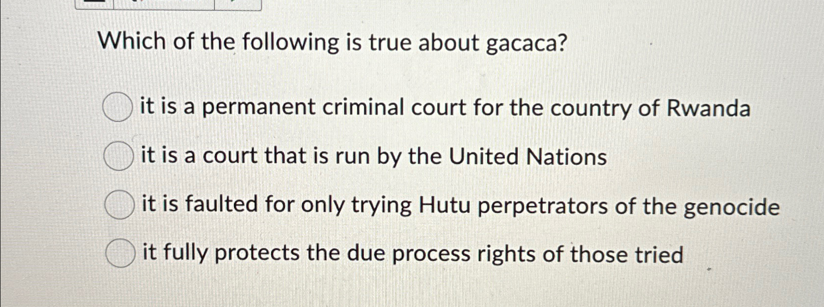 Solved Which of the following is true about gacaca?it is a | Chegg.com