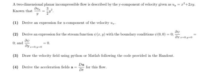 Solved A two-dimensional planar incompressible flow is | Chegg.com