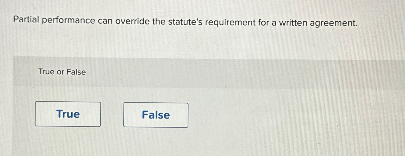 Solved Partial performance can override the statute's