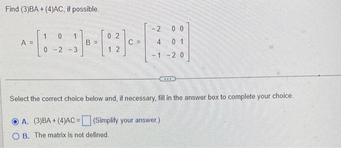 Solved Find (3)BA+(4)AC, If Possible. | Chegg.com