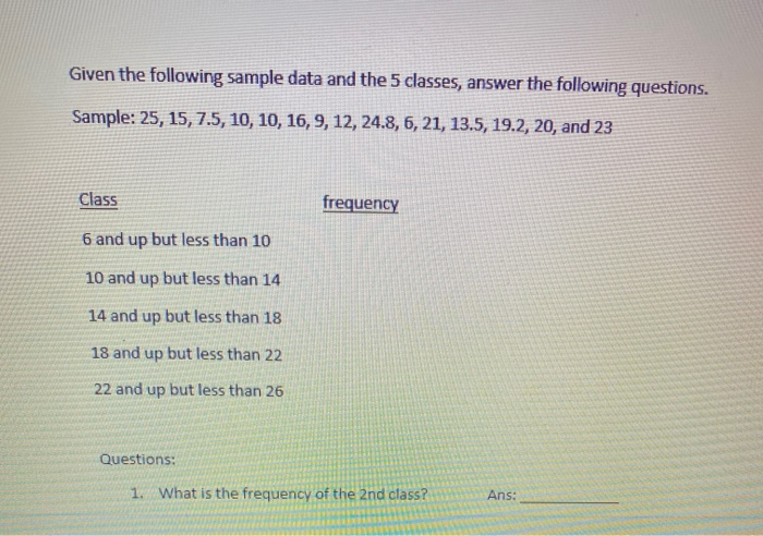 Solved Given the following sample data and the 5 classes, | Chegg.com
