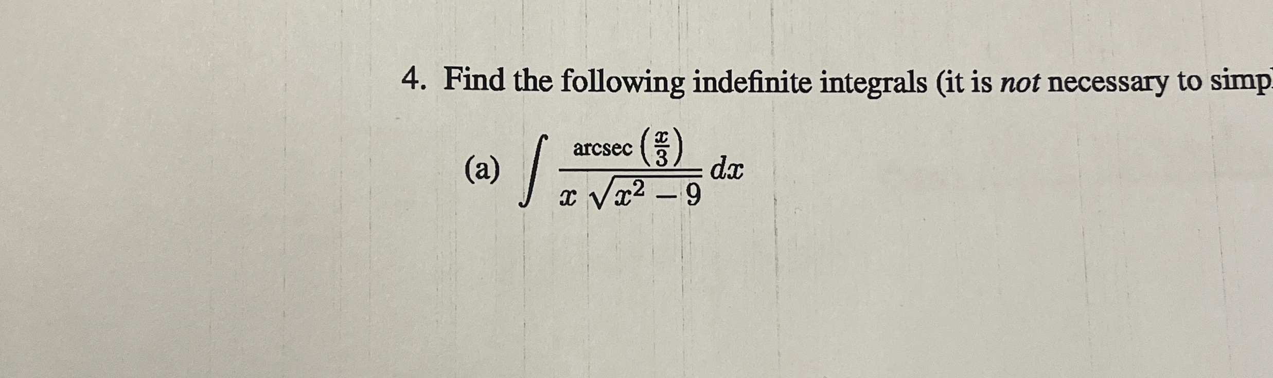 Solved Find the following indefinite integrals (it is not | Chegg.com