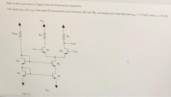 Solved Refer to the circuit shown in Figure 3 for the | Chegg.com
