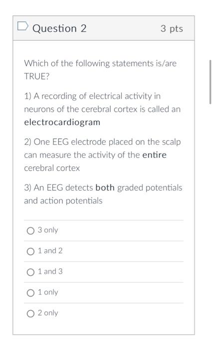 Solved Question 1 3 pts A recording of electrical activity | Chegg.com