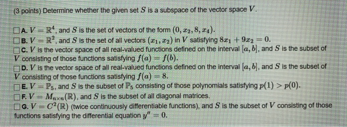 Solved (3 points) Determine whether the given set S is a | Chegg.com