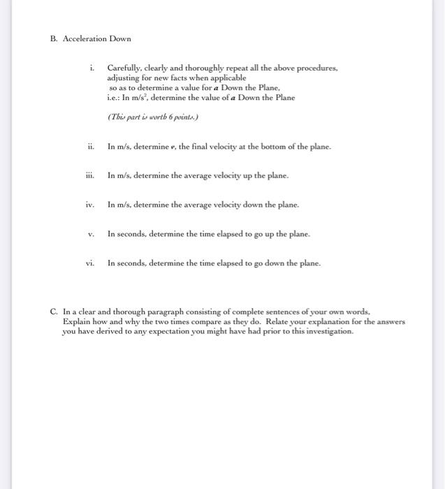Solved B. Acceleration Down i. Carefully, clearly and | Chegg.com