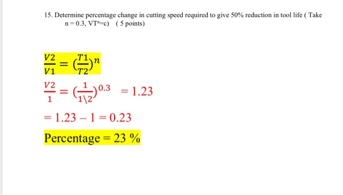 Solved 15 determine percentage change in cutting speed chegg