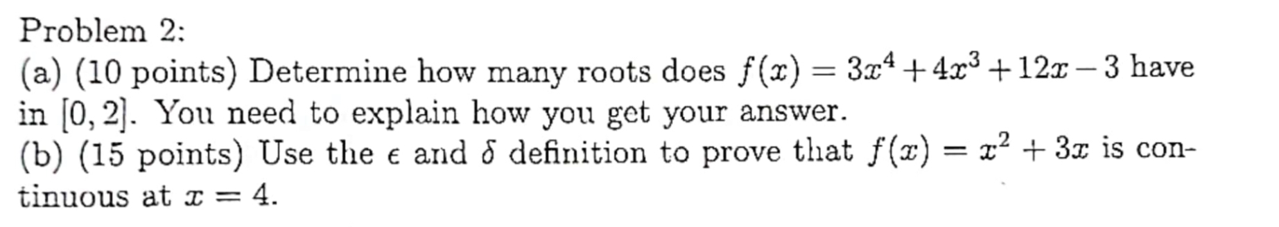 Solved Problem 2:(a) (10 ﻿points) ﻿Determine how many roots | Chegg.com