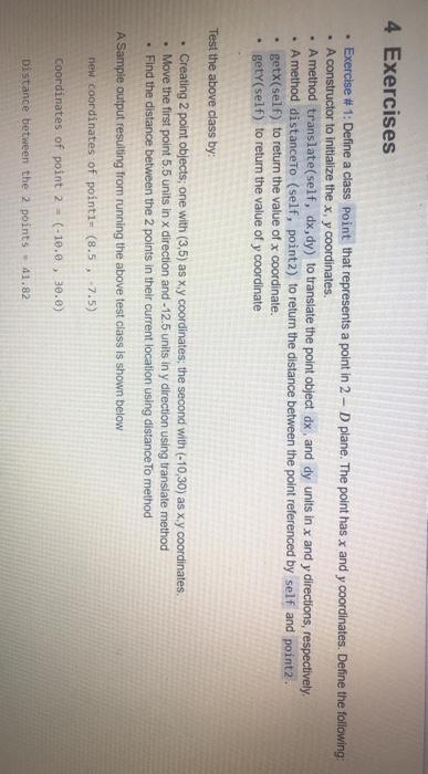 Solved 4 Exercises • Exercise #1: Define a class point that | Chegg.com