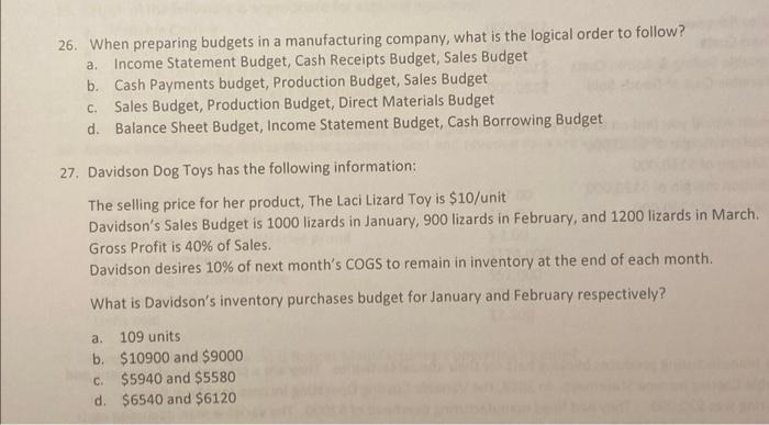 solved-26-when-preparing-budgets-in-a-manufacturing-chegg