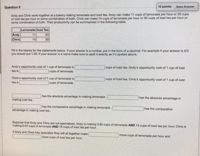 Solved Question 5 10 points Save Answer Andy and Chris work | Chegg.com
