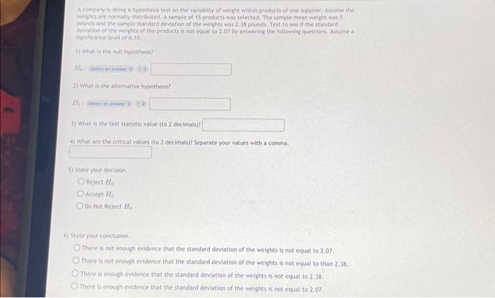 Solved Accept H6 Do Noc Reject H0 6) State your conclusion. | Chegg.com