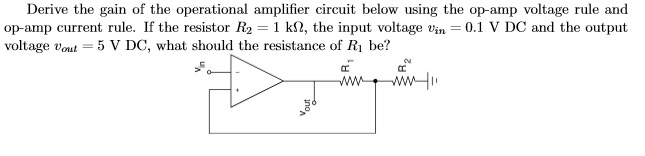 Solved Derive The Gain Of The Operational Amplifier Circuit 