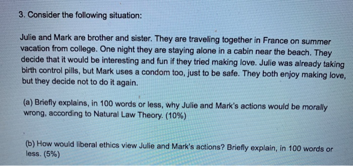 Solved 3 Consider The Following Situation Julie And Mar Chegg Com