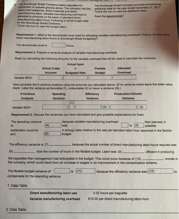 Solved The Sourdough Bread Company bakes baguettes for