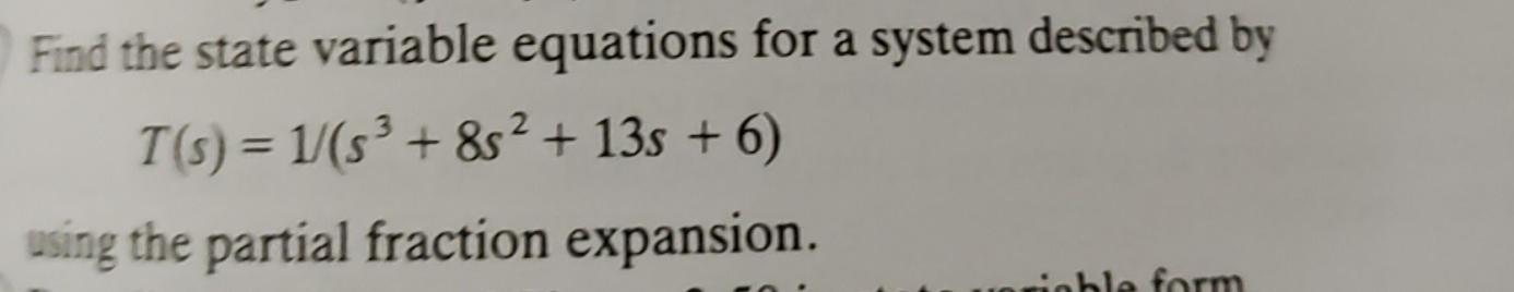 Solved Find the state variable equations for a system | Chegg.com