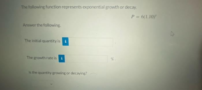 Solved The following function represents exponential growth | Chegg.com