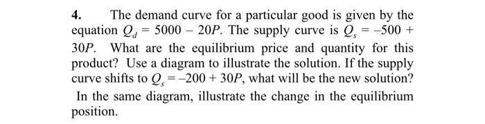 Solved 4. The demand curve for a particular good is given by | Chegg.com