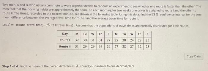 Solved Two Men, A And B, Who Usually Commute To Work | Chegg.com