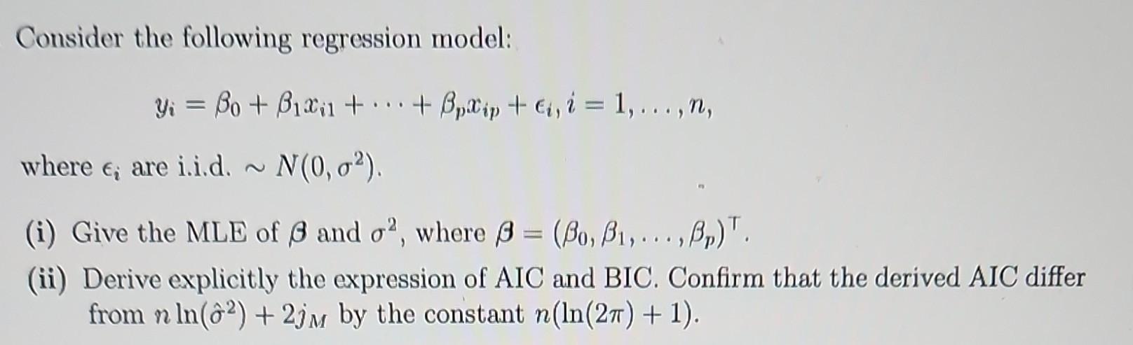 Solved Consider The Following Regression Model: | Chegg.com