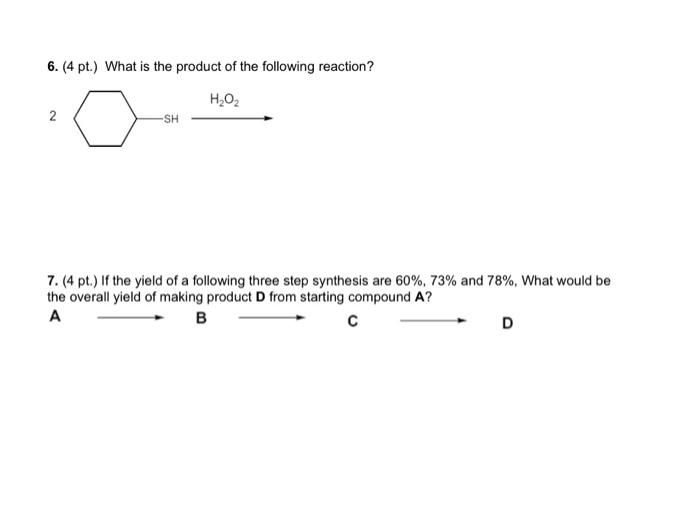 Solved 6. (4 Pt.) What Is The Product Of The Following | Chegg.com